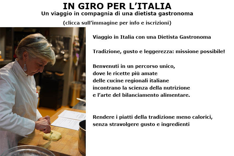 Viaggio in Italia con la dietista gastronoma
